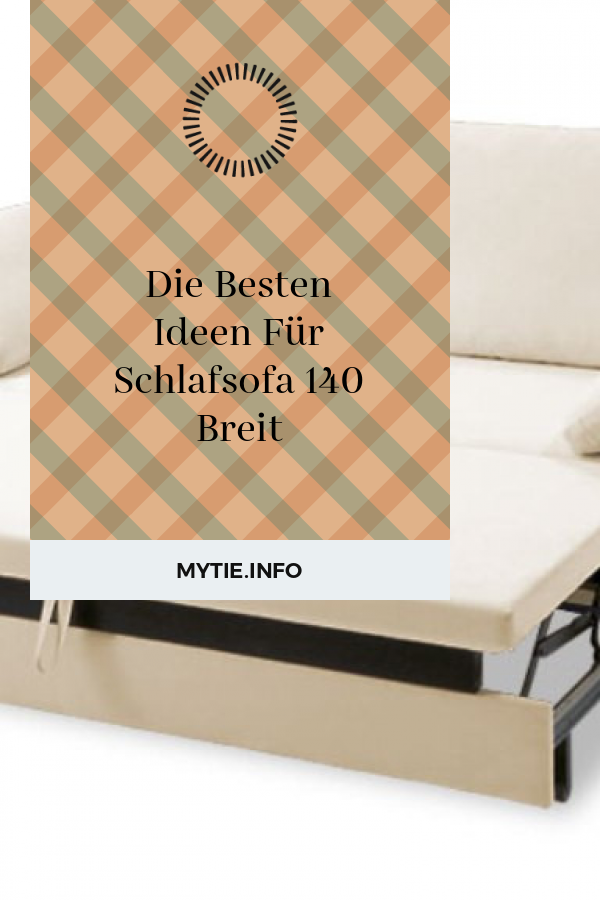 Die Besten Ideen Für Schlafsofa 140 Breit